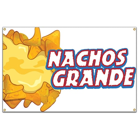 Signmission Nachos Grande Banner Concession Stand Food Truck Single Sided B-96 Nachos Grande19